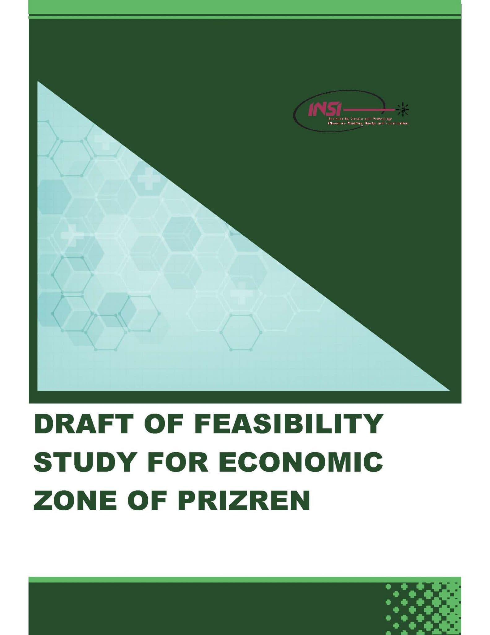 Feasibility Study Of The Economic Zone Of The Municipality Of Prizren